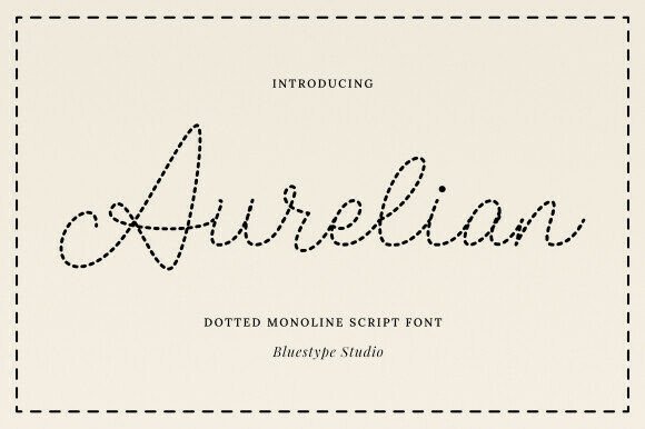 Aurelian: The Dotted Monoline Script with a Modern Edge
