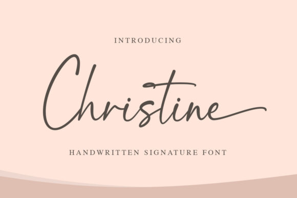 Christine Script Font: A Graceful Choice for Modern Design