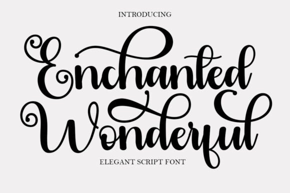 Enchanted Wonderful: An Elegant Script Font for Timeless Design
