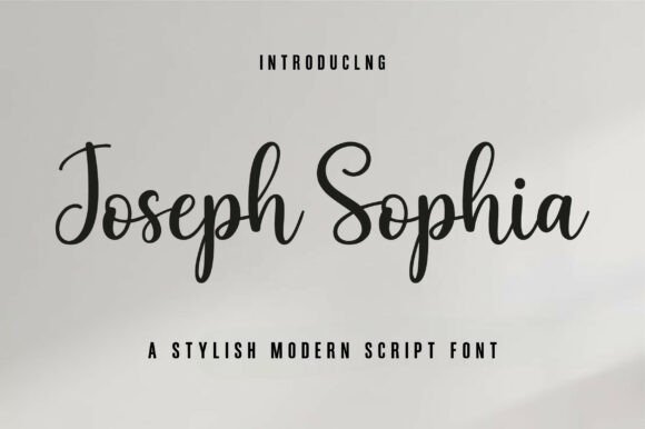 Joseph Sophia: A Modern Handwritten Script Font for Elegant Design