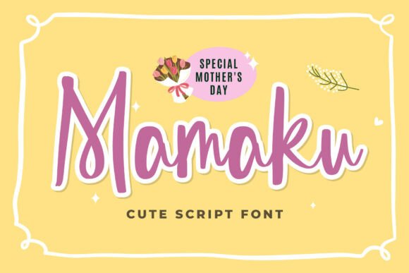 Mamaku: A Handwritten Script Font for Every Creative Moment