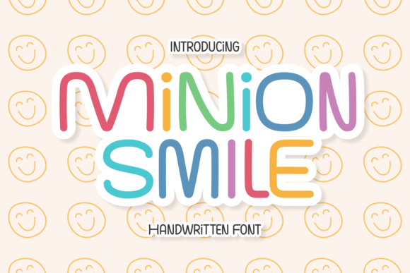 Minion Smile: A Handwritten Font Full of Joy