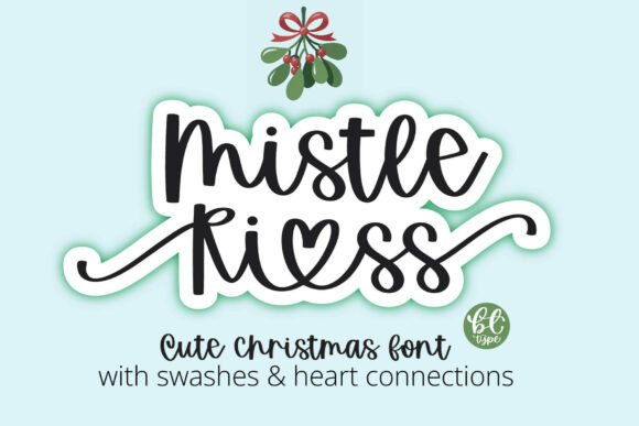 Mistle Kiss: A Handwritten Font for Festive Projects