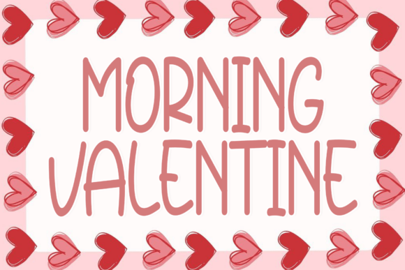 Morning Valentine: The Elegant Script for Modern Brands