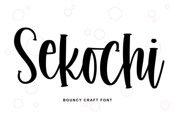 Sekochi: The Lively Handwritten Font for Authentic Branding